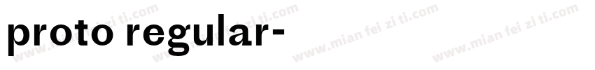 proto regular字体转换